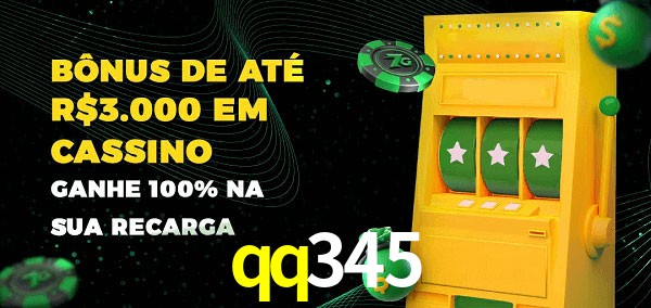 qq345 melhor bônus de depósito